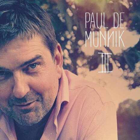 PAUL DE MUNNIK - III (Vinyl LP)