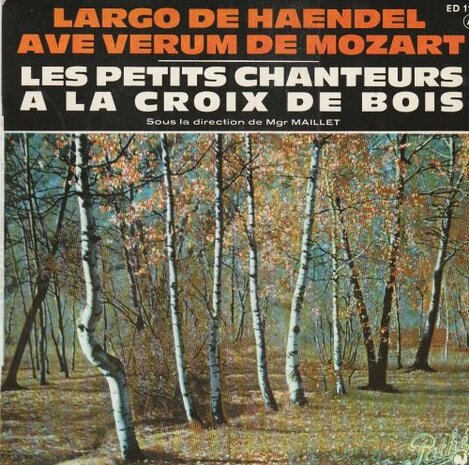 Les petits Chanteurs - Ave Verum Corpus + Largo  (Vinylsingle)