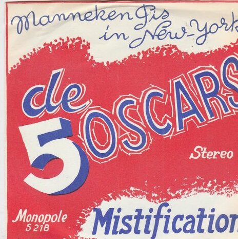 5 Oscars - Manneken Pis in New York ++ Mistification (instr.) (Vinylsingle)
