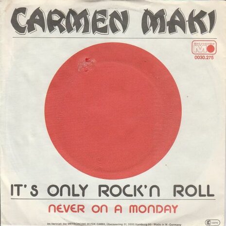 Carmen Maki - It's Only Rock'n Roll + Never On A Monday (Vinylsingle)