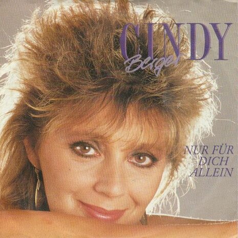 Cindy Berger - Nur Fur Dich Allein + Solang Du An Mich Glaubst (Vinylsingle)