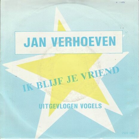 Jan Verhoeven - Ik blijf je vriend + Uitgevlogen vogels (Vinylsingle)