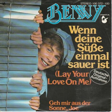 Benny - Wenn Deine Susse Einmal Sauer Ist + Geh Mir Aus Der Sonne, Joe (Vinylsingle)