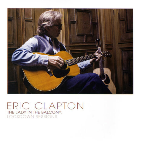 ERIC CLAPTON - The Lady In The Balcony: Lockdown Sessions (Vinyl LP)
