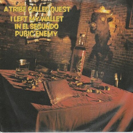 A Tribe called Quest - Pubic Enemy + I Left My Wallet In El Segundo (Vinylsingle)