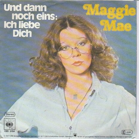 Maggie Mae - Und dann noch eins ich liebe dich + Samstag (Vinylsingle)