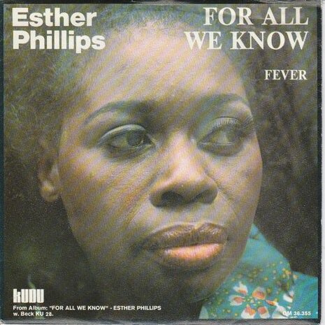 Esther Phillips - For All We Know + Fever (Vinylsingle)