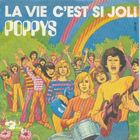 Poppys - La vie c'est si joli + Penelopie (Vinylsingle)