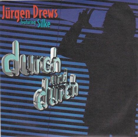 Jurgen Drews - Durch & Durch + (Radio Edit) (Vinylsingle)