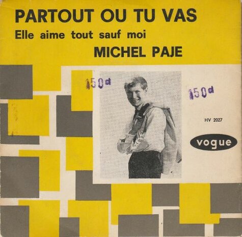 Michel Paje - Partout Ou Tu Vas + On N'a Pas Su S'aimer (Vinylsingle)