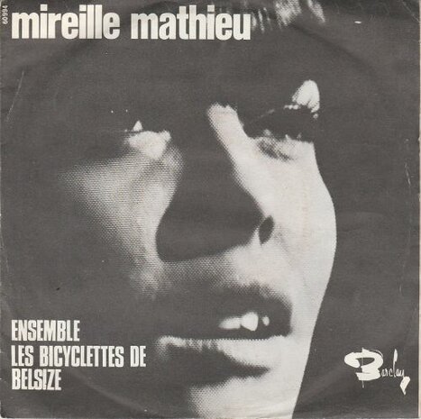 Mireille Mathieu - Ensemble + Les biciclyttes de belsize (Vinylsingle)