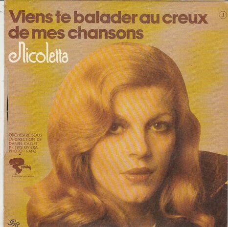Nicoletta - Enfants Venez Chanter L'Espoir + Viens Te Balader Au Creux De Mes Chansons (Vinylsingle)