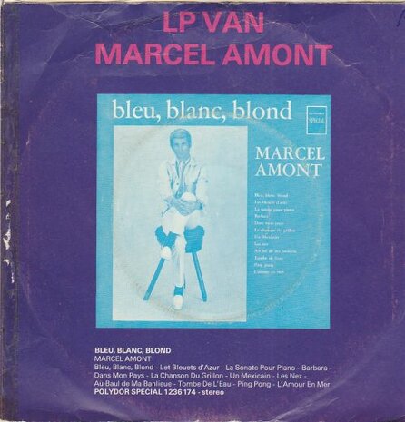 Marcel Amont - Blue, blanc, blond + Les bleuets d'azur (Vinylsingle)
