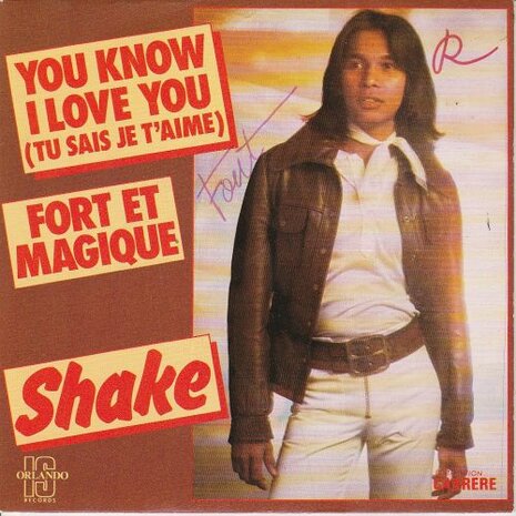 Shake - You know I love you + Firt et magique (Vinylsingle)