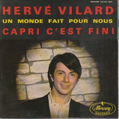 Herve Vilard - Capri c'est fini + Un monde fait pour nous (Vinylsingle)