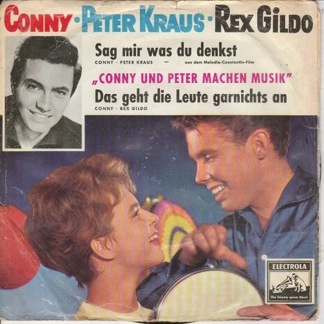 Conny Froboess & Peter Kraus & Rex Gildo - Sag mir was du denkst + Das geht die leute garnichts an (Vinylsingle)