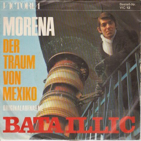 Bata Illic - Morena + Der traum von Mexiko (Vinylsingle)