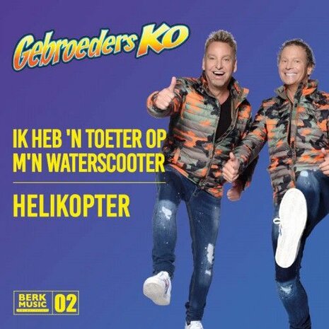 Gebroeders Ko - Ik Heb Een Toeter Op Mijn Waterscooter + Helikopter (Vinylsingle)