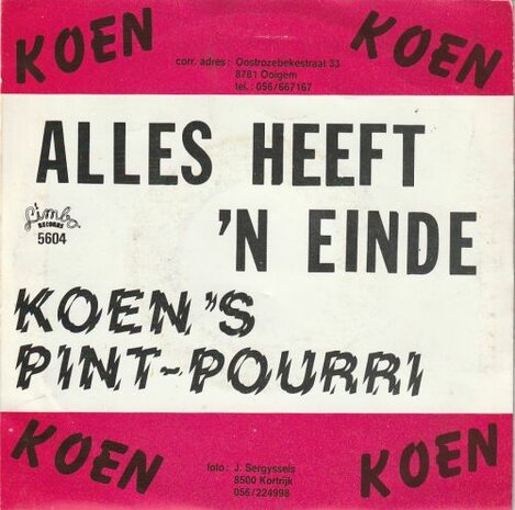 Koen - Alles Heeft Een Einde + Koen's Pint-Pourri (Vinylsingle)