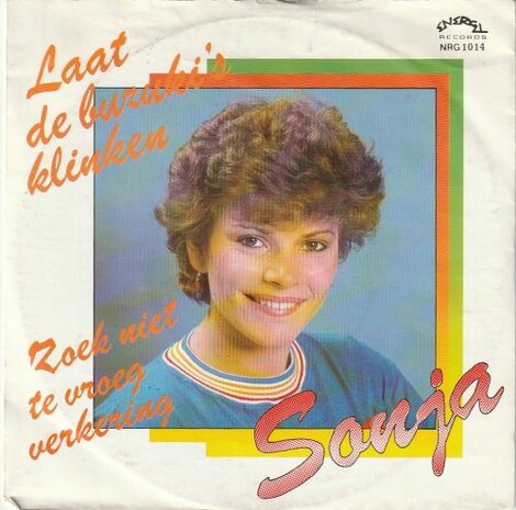 Sonja - Laat de bouzouki's klinken + Zoek niet te vroeg verkering (Vinylsingle)