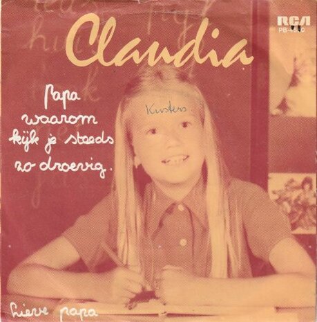Claudia - Papa waarom kijk je steeds zo droevig + Lieve papa (Vinylsingle)