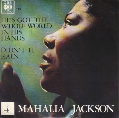 Mahalia Jackson - He's got the whole world in his hands + Didn't it rain (Vinylsingle)
