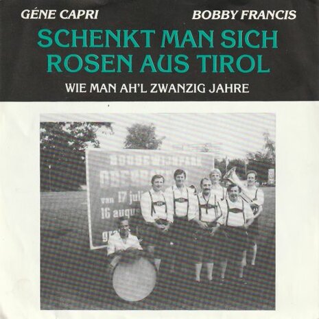 Gene Capri - Schenkt man sich rosen aus Tirol + Wie man (Vinylsingle)