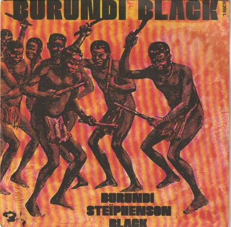 Burundi Black - Burundi Steiphenson black + Tambours ingoma (Vinylsingle)