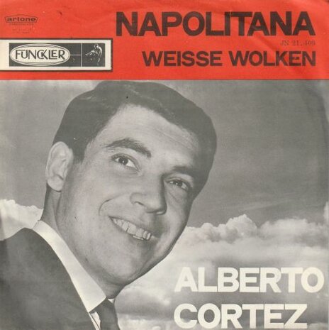 Alberto Cortez - Napolitana + Weisse wolken (Vinylsingle)