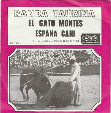 Banda Taurina - El gato montes + Espana Cani (Vinylsingle)