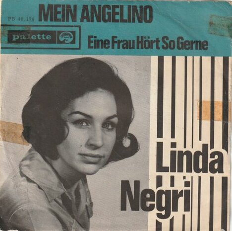 Linda Negri - Mein Angelino + Eine Frau Hort So Gerne (Vinylsingle)