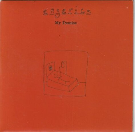Engerica - My Demise + Arsehole (Vinylsingle)