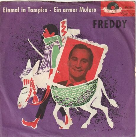 Freddy Quinn - Einmal in Tampico + Ein armer Mulero (Vinylsingle)