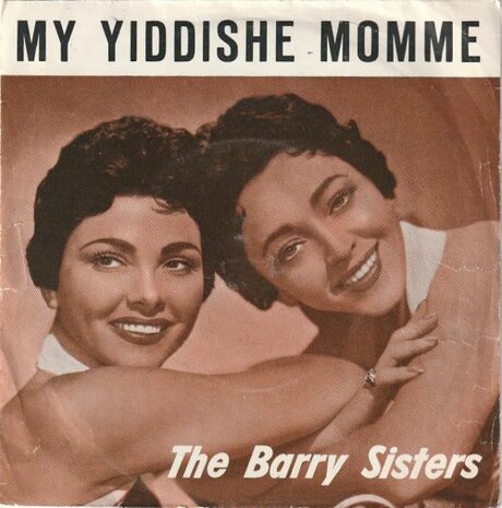 Barry Sisters - My Yiddishe momme-Der alter Tzigeuner (Vinylsingle)