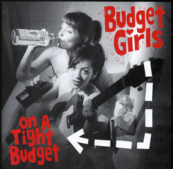 Budget Girls - On A Tight Budget (Vinyl LP)