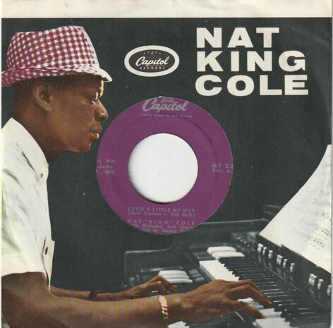 Nat King Cole - Bend A Little My Way + It's All In The Game (Vinylsingle)