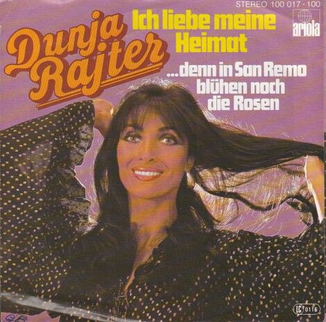 Dunja Rajter - Ich Liebe Meine Heimat + Denn In San Remo Bluhen Noch Die Rosen (Vinylsingle)