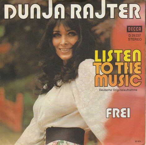 Dunja Rajter - Listen To The Music + Frei (Vinylsingle)