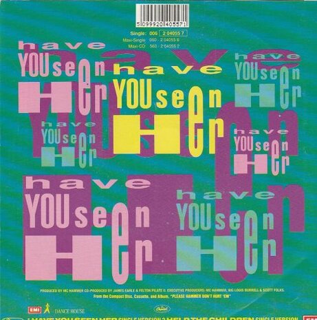 MC Hammer - Have you seen her + Help the children (Vinylsingle)