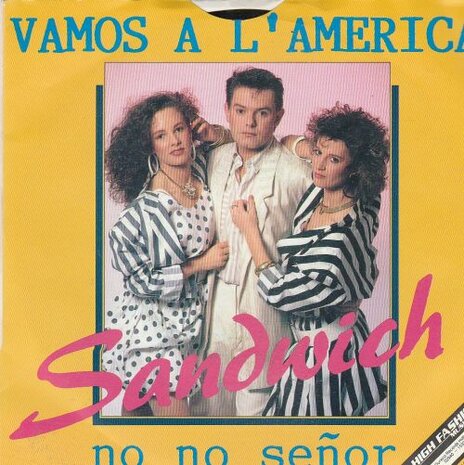 Sandwich - Vamos A L'America + No No Senor (Vinylsingle)