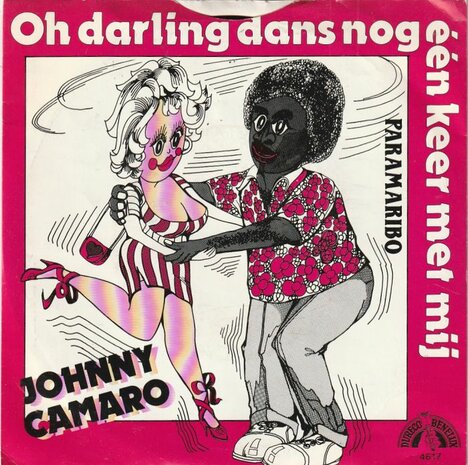 Johnny Camaro - Oh darling dans nog eenmaal met mij + Paramaribo (Vinylsingle)