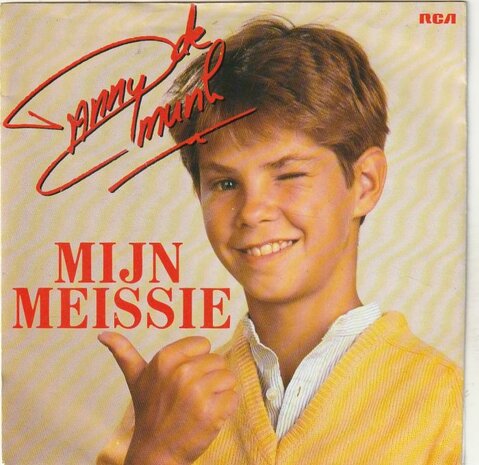 Danny de Munk - Mijn meissie + Als ik jou zie (Vinylsingle)
