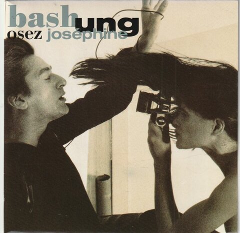 Bashung - Osez Josephine + Bashung (Vinylsingle)