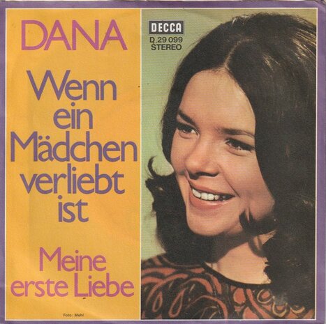 Dana - Wenn Ein Madchen Verliebt Ist + Meine Erste Liebe (Vinylsingle)