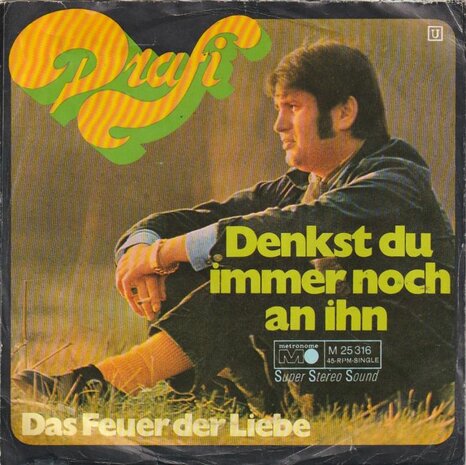 Drafi Deutscher - Denkst Du Immer Noch An Ihn + Das Feuer Der Liebe (Vinylsingle)