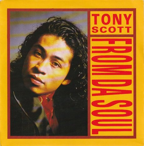 Tony Scott - From Da Soul + From Da Soul (Dope Mix) (Vinylsingle)