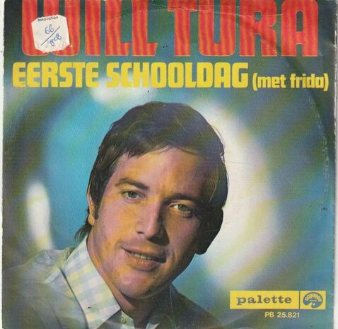 Will Tura - Eerste schooldag + Zorg voor mijn hart (Vinylsingle)
