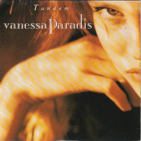 Vanessa Paradis - Tandem + Ophelie (Vinylsingle)