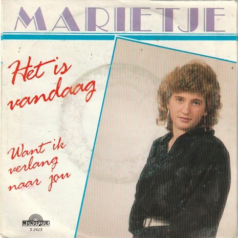 Marietje - Het Is Vandaag + Want Ik Verlang Naar Jou (Vinylsingle)
