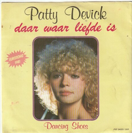Patty Devick - Daar Waar Liefde Is + Dancing Shoes (Vinylsingle)